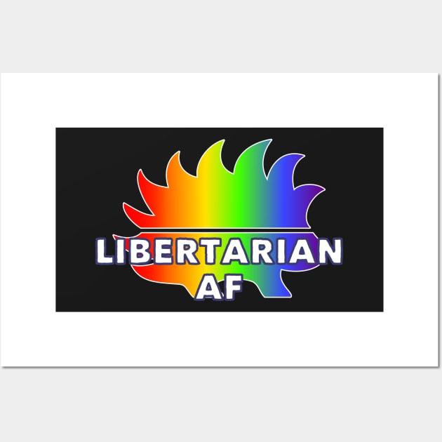 Libertarian AF Distressed Gay Pride LGBT Vote 2020 President Wall Art by markz66